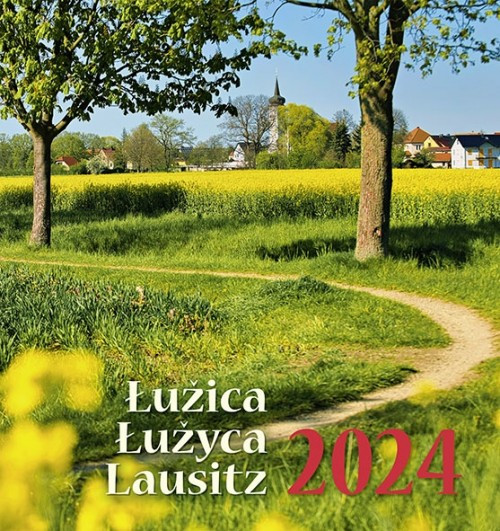 Kalender Łužica – Łužyca – Lausitz 2024