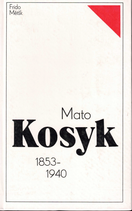 (A) Mato Kosyk 1853-1940
