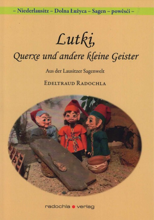 Lutki, Querxe und andere kleine Geister (L)