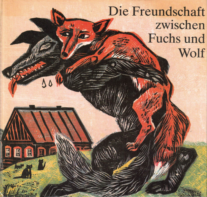 (A) Die Freundschaft zwischen Fuchs und Wolf