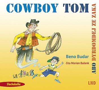 Cowboy Tom abo dyrdomdej ze zaka