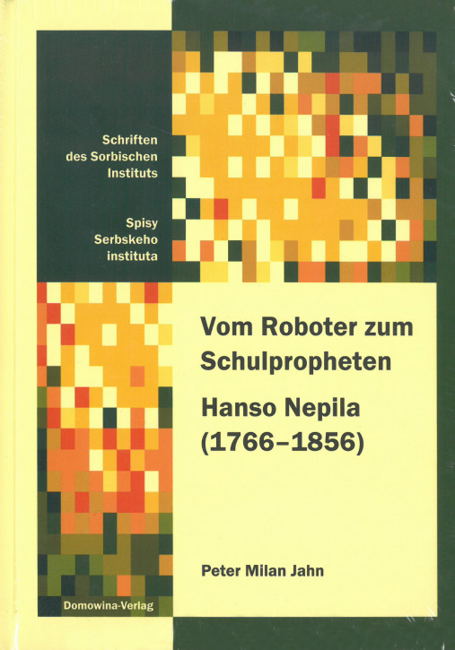 Vom Roboter zum Schulpropheten. Hanzo Nepila (1766-1856)