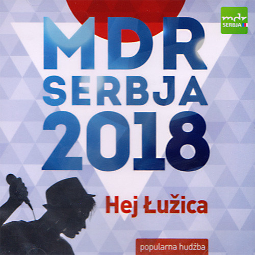 MDR Serbja 2018: Hej Łužica