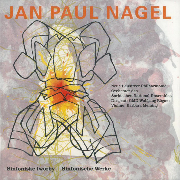Jan Paul Nagel: Sinfoniske twórby - Sinfonische Werke