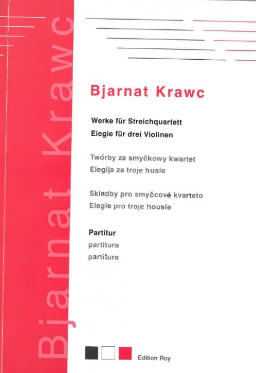 Bjarnat Krawc - Werke für Streichquartett / Partitur